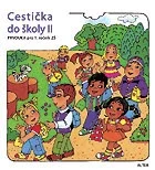 Cestička do školy II - prvouka pro 1. ročník Bezpečná Platba